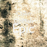 Colin Griffith - Epic