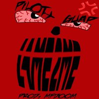 Pilot - Lame to Me (Explicit)