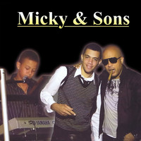 Michel Martelly - Micky & Sons