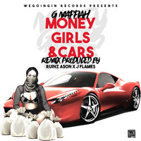 G Maffiah - Money Girls & Cars (Remix)