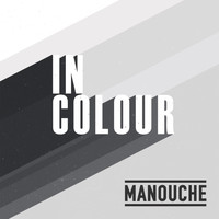 Manouche - In Colour (Explicit)