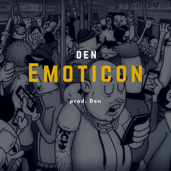Den - Emoticon (Explicit)