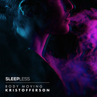 Kristofferson - Body Moving