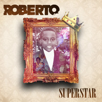 Roberto - Superstar