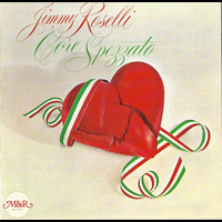 Jimmy Roselli - Core Spezzato