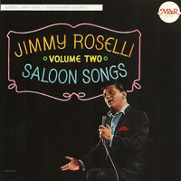 Jimmy Roselli - Saloon Songs Volume 2