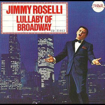 Jimmy Roselli - Lullaby of Broadway