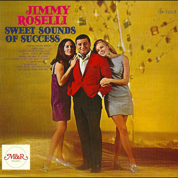Jimmy Roselli - Sweet Sounds of Success