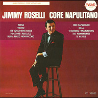 Jimmy Roselli - Core Napoliotano