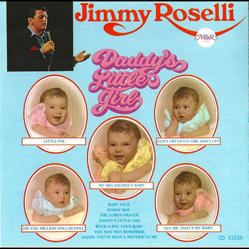 Jimmy Roselli - Daddy’s Little Girl