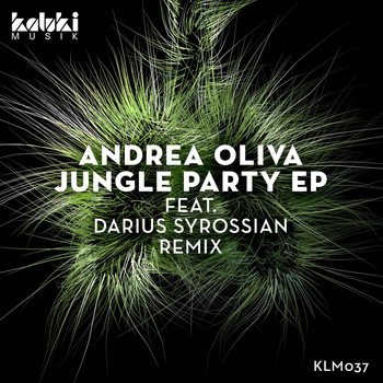 Andrea Oliva - Jungle Party EP