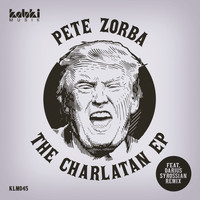 Pete Zorba - The Charlatan EP
