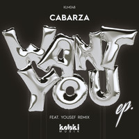 Cabarza - Want You EP