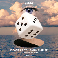 Pirate Copy - Para Dice EP