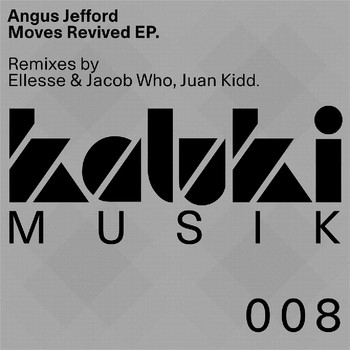 Angus Jefford - Moves Revived EP