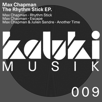 Max Chapman - The Rhythm Stick EP