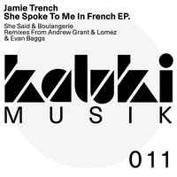 Jamie Trench - She Spoke To Me In French EP