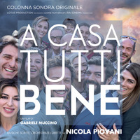 Nicola Piovani - A casa tutti bene (Colonna sonora originale)
