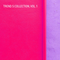 Trend 5 - Trend 5 Collection, Vol. 1