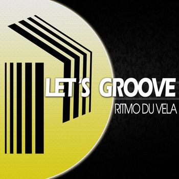 Ritmo Du Vela - Let's Groove