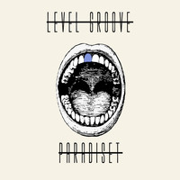 Level Groove - Paradiset