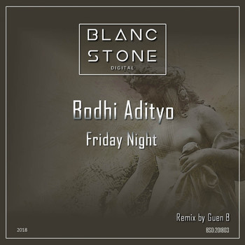 Bodhi Adityo - Friday Night