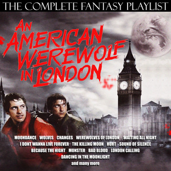 Various Artists - An American Werewolf In London - The Complete Fantasy Playlist