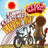 Capris - Summer Starts Here Hurry Up! - Capris Debut -
