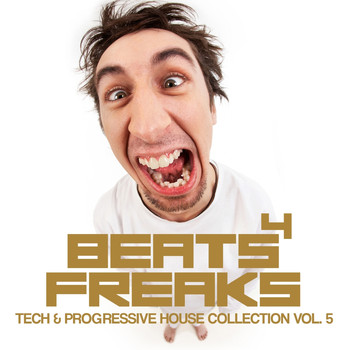 Various Artists - Beats 4 Freaks, Vol. 5 (Tech & Progressive House Collection)