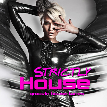Various Artists - Strictly House - Groovin House Tunes