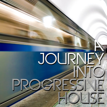 Various Artists - A Journey Into Progressive House