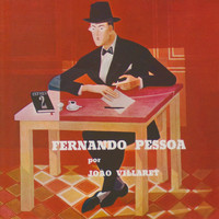 João Villaret - Fernando Pessoa