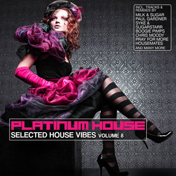 Various Artists - Platinum House, Vol. 8 (Selected House Vibes)