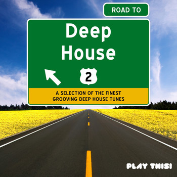 Various Artists - Road To Deep House, Vol. 2