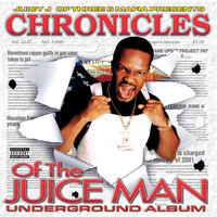 Juicy J - Chronicles of the Juice Man (Explicit)