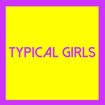 Various Artists - Typical Girls Three