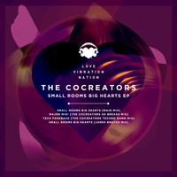 The CoCreators - Small Rooms Big Hearts