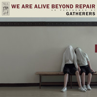 Gatherers - Every Pain in Monochrome