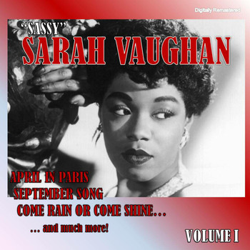 Sarah Vaughan - "Sassy" Sarah Vaughan, Vol. 1 (Digitally Remastered)