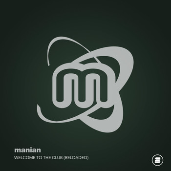 Manian - Welcome to the Club (Reloaded)