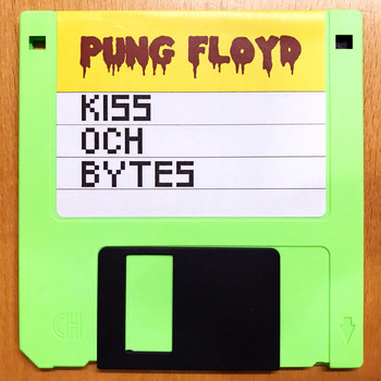 Pung Floyd - Kiss och bytes (Explicit)