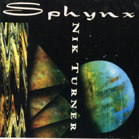 Nik Turner - Sphynx