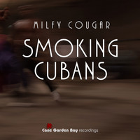 Milfy Cougar - Smoking Cubans