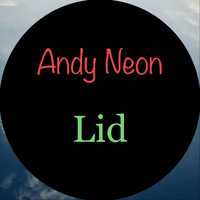 Andy Neon - Lid