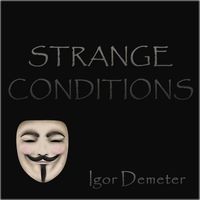 Igor Demeter - Strange Conditions