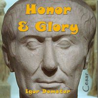 Igor Demeter - Honor & Glory