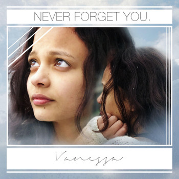 Vanessa - Never Forget You