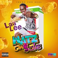 Laa Lee - Watz On Sale - Single