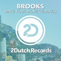 Brooks - Make Your Move (Remixes)