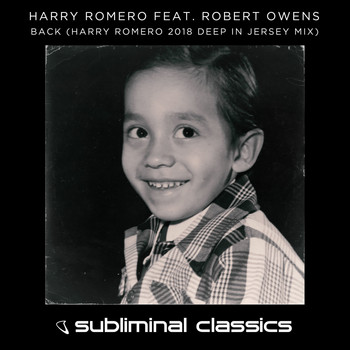 Harry Romero feat. Robert Owens - Back (Harry Romero 2018 Deep In Jersey Mix)